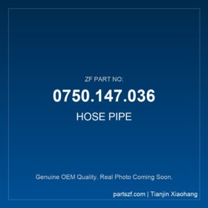 ZF HOSE PIPE 0750.147.036