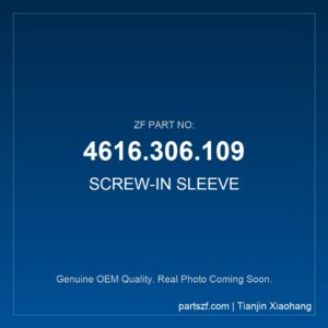 ZF SCREW-IN SLEEVE 4616.306.109